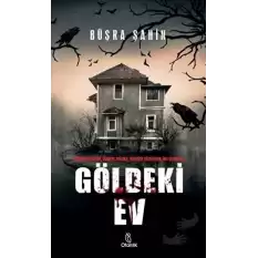 Göldeki Ev (Ciltli)