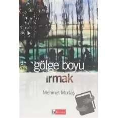 Gölge Boyu Irmak