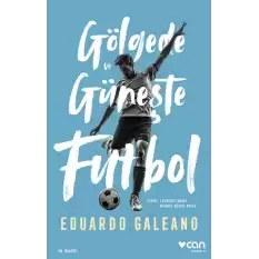 Gölgede ve Güneşte Futbol