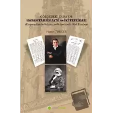 Gölgedeki Duayen: Hasan Tahsin Ayni ve İki Tefrikası