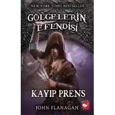 Gölgelerin Efendisi 15 - Kayıp Prens