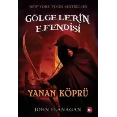 Gölgelerin Efendisi 2 - Yanan Köprü