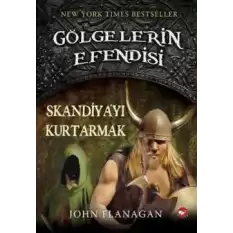 Gölgelerin Efendisi 4 - Skandiya’yı Kurtarmak