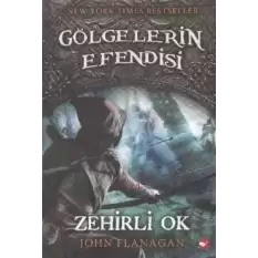 Gölgelerin Efendisi 9 - Zehirli Ok