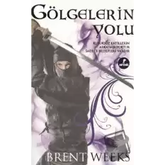 Gölgelerin Yolu - Gece Meleği Üçlemesi 1