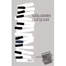 Gölgemin Düşleri