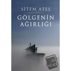 Gölgenin Ağırlığı