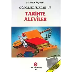 Gölgesiz Işıklar 2 : Tarihte Aleviler