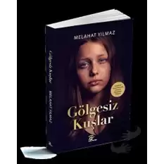 Gölgesiz Kuşlar