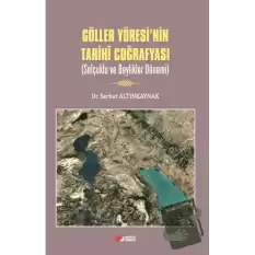 Göller Yöresi’nin Tarihi Coğrafyası