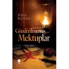 Gönderilmemiş Mektuplar