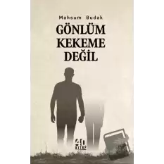 Gönlüm Kekeme Değil