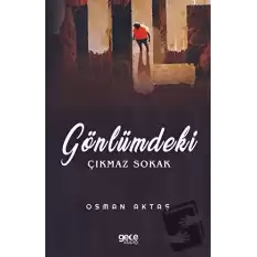 Gönlümdeki Çıkmaz Sokak