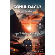 Gönül Dağı - 2