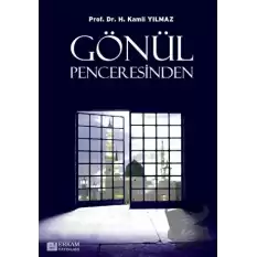 Gönül Penceresinden