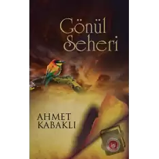 Gönül Seheri