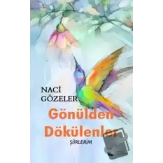 Gönülden Dökülenler