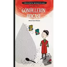 Gönüllerin Hocası - Türkçenin Muhafızları 5