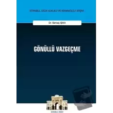 Gönüllü Vazgeçme (Ciltli)