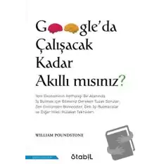 Googleda Çalışacak Kadar Akıllı Mısınız?