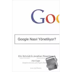 Google Nasıl Yönetiliyor?