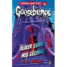 Goosebumps 1 - Ölüler Evine Hoş Geldiniz