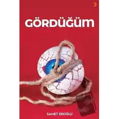 Gördüğüm