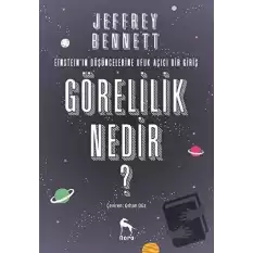 Görelilik Nedir?