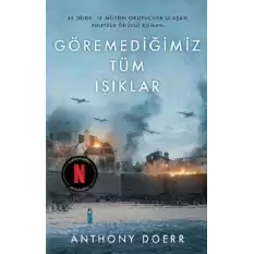 Göremediğimiz Tüm Işıklar (Ciltli)