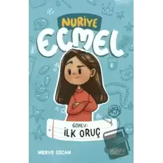 Görev: İlk Oruç - Nuriye Ecmel