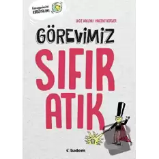 Görevimiz Sıfır Atık