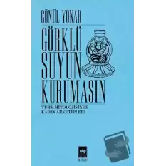 Görklü Suyun Kurumasın