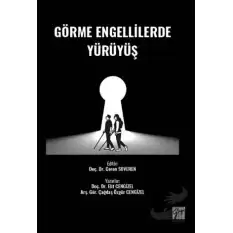 Görme Engellilerde Yürüyüş