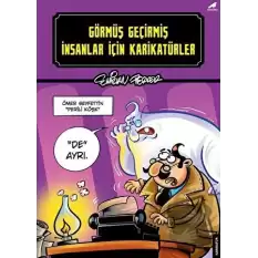 Görmüş Geçirmiş İnsanlar İçin Karikatürler