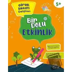 Görsel Dikkati Geliştiren Bir Dolu Etkinlik