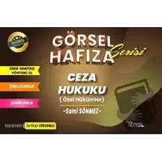 Görsel Hafıza Serisi Ceza Hukuku (Özel Hükümler)