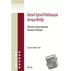 Görsel - İşitsel Politikasıyla Avrupa Birliği