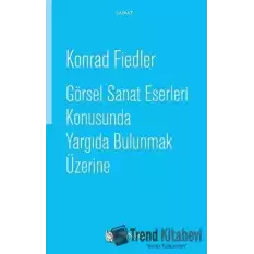 Görsel Sanat Eserleri Konusunda Yargıda Bulunmak Üzerine