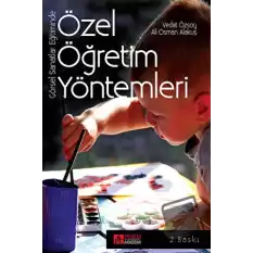 Görsel Sanatlar Eğitiminde Özel Öğretim Yöntemleri