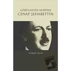 Görülmeyen Modern Cenap Şehabettin