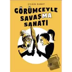 Görümceyle Savaşma Sanatı