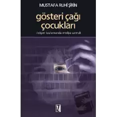 Gösteri Çağı Çocukları