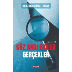 Göz Ardı Edilen Gerçekler Cilt 2