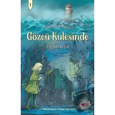 Gözcü Kulesinde - Öteden Beri 1