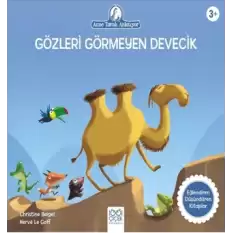 Gözleri Görmeyen Devecik