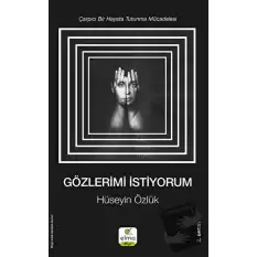 Gözlerimi İstiyorum