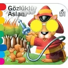 Gözlüklü Aslan - Delikli Kitaplar Serisi