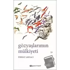 Gözyaşlarımın Mülkiyeti (Ciltli)