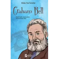 Graham Bell -Bilime Yön Verenler