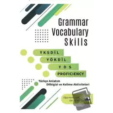 Grammar Vocabulary Skills YKSDİL, YÖKDİL, YDS and Proficiency